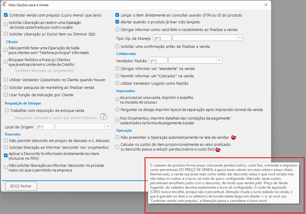 Mais Opções para a Venda: calcular os custos do item proporcionalmente ao valor praticado